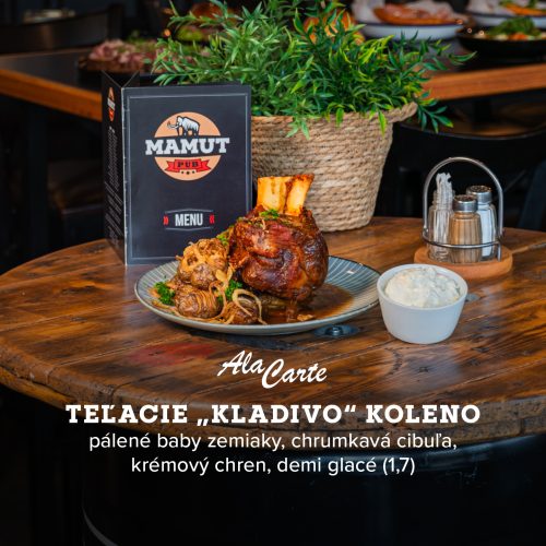 Teľacie "kladivo" koleno – Mamut Poprad – AlaCarte 2025